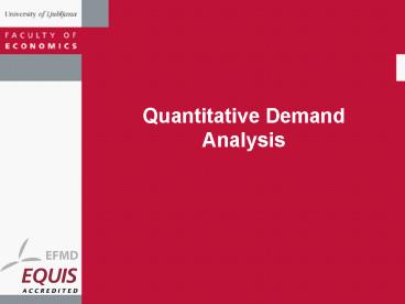 Quantitative Demand Analysis