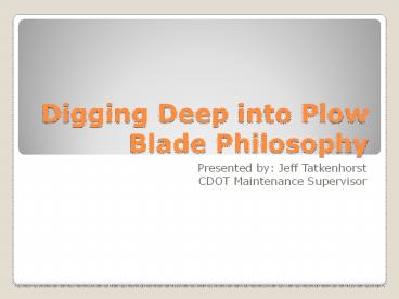 Digging Deep into Plow Blade Philosophy