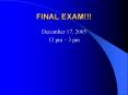 FINAL EXAM PowerPoint PPT Presentation