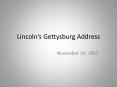 Lincolns Gettysburg Address PowerPoint PPT Presentation