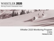 Whistler%202020%20Monitoring%20Program%20CSIN%20February16,%202006