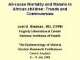 Allcause Mortality and Malaria in African children: Trends and Controversies PowerPoint PPT Presentation