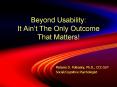Beyond Usability: It Aint The Only Outcome That Matters PowerPoint PPT Presentation
