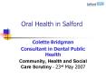 Oral Health in Salford PowerPoint PPT Presentation