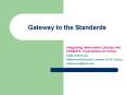Gateway to the Standards PowerPoint PPT Presentation