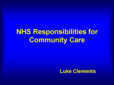 NHS Responsibilities for Community Care