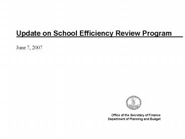 Update on School Efficiency Review Program