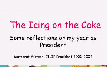 The Icing on the Cake