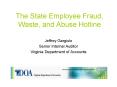 The State Employee Fraud, Waste, and Abuse Hotline PowerPoint PPT Presentation