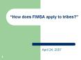 How does FIMSA apply to tribes PowerPoint PPT Presentation
