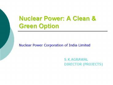 Nuclear Power: A Clean