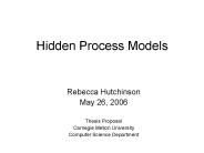Hidden Process Models