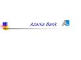 Azania Bank PowerPoint PPT Presentation