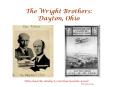 The Wright Brothers: Dayton, Ohio PowerPoint PPT Presentation