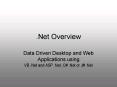 .Net Overview PowerPoint PPT Presentation
