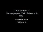 ITR3 lecture 3: Namespaces, XML Schema