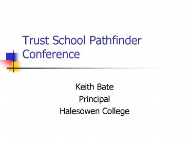 Trust School Pathfinder Conference
