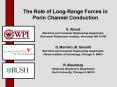 The Role of LongRange Forces in Porin Channel Conduction PowerPoint PPT Presentation