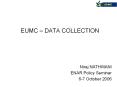 EUMC DATA COLLECTION PowerPoint PPT Presentation
