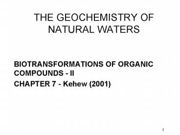 THE GEOCHEMISTRY OF NATURAL WATERS