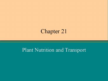 Plant Nutrition and Transport