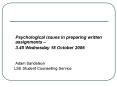 Psychological issues in preparing written assignments PowerPoint PPT Presentation