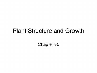 Plant Structure and Growth