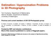 Estimation Approximation Problems in 3D Photography