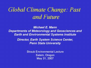 Global Climate Change: Past and Future