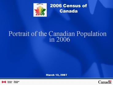 Portrait of the Canadian Population in 2006