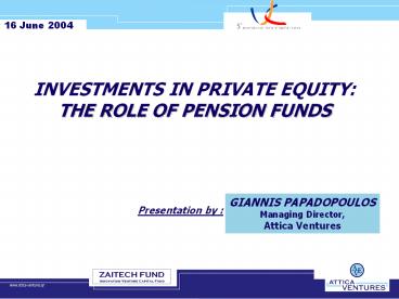 INVESTMENTS IN PRIVATE EQUITY: