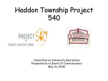 Haddon Township Project 540