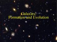 Galaxies: Formation and Evolution