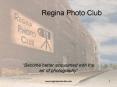 Regina Photo Club PowerPoint PPT Presentation