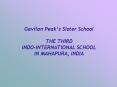 Gavilan Peaks Sister School THE THIRD INDOINTERNATIONAL SCHOOL IN MAHAPURA, INDIA PowerPoint PPT Presentation
