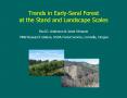 Trends in EarlySeral Forest at the Stand and Landscape Scales PowerPoint PPT Presentation