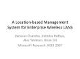 A Locationbased Management System for Enterprise Wireless LANS PowerPoint PPT Presentation