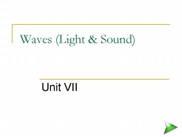 Waves Light