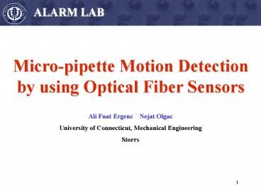 Micropipette Motion Detection by using Optical Fiber Sensors