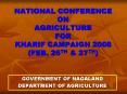 NATIONAL CONFERENCE ON AGRICULTURE FOR KHARIF CAMPAIGN 2008 FEB. 26TH PowerPoint PPT Presentation