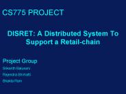 DISRET: A Distributed System To Support a Retailchain