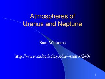 Atmospheres of Uranus and Neptune
