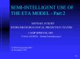 SEMIINTELLIGENT USE OF THE ETA MODEL Part 2 PowerPoint PPT Presentation