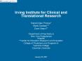Irving Institute for Clinical and Translational Research PowerPoint PPT Presentation