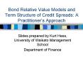 Bond Relative Value Models and Term Structure of Credit Spreads: A Practitioners Approach