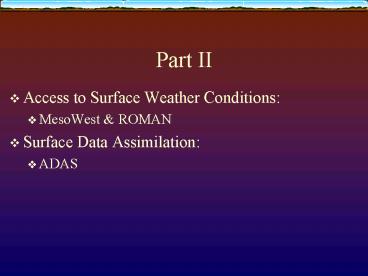 Access to Surface Weather Conditions: