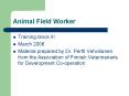 Animal Field Worker PowerPoint PPT Presentation