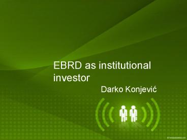 EBRD as institutional investor