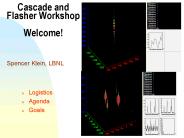 Cascade and Flasher Workshop Welcome