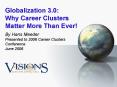 Globalization 3.0: Why Career Clusters Matter More Than Ever PowerPoint PPT Presentation
